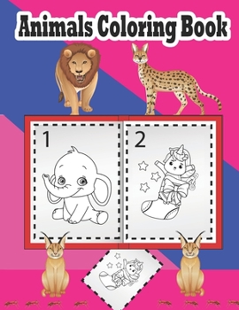 Paperback Animals Coloring Book: My First Big Book Of Easy Educational Coloring Pages of Animal With Unique Animals For Kids Aged 3-9 Cute Animals A Ki Book