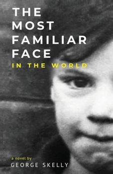 Paperback The Most Familiar Face In the World Book