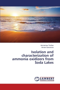 Paperback Isolation and Characterization of Ammonia Oxidizers from Soda Lakes Book