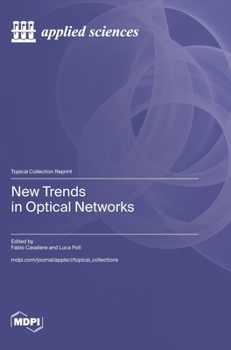 Hardcover New Trends in Optical Networks Book