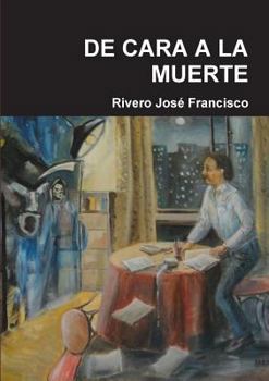 Paperback de Cara a la Muerte [Spanish] Book