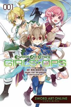   1 - Book #1 of the Sword Art Online: Girls' Ops