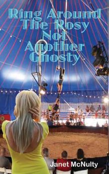 Ring Around the Rosy, Not Another Ghostie - Book #11 of the Mellow Summers