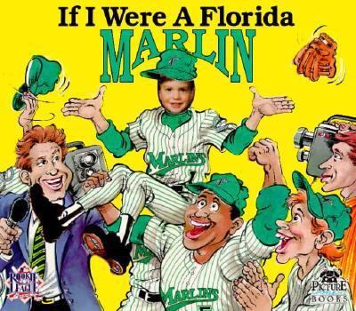Paperback If I Were a Florida Marlins Book