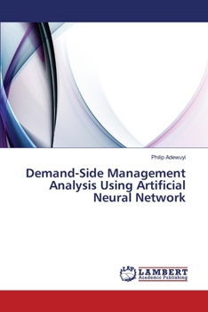 Paperback Demand-Side Management Analysis Using Artificial Neural Network Book
