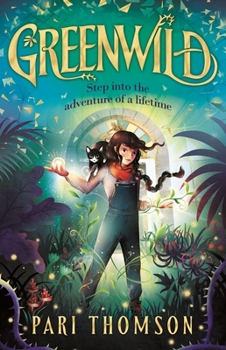 Hardcover Greenwild: The World Behind the Door Book