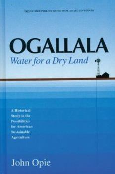 Hardcover Ogallala: Water for a Dry Land Book