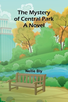 Paperback The mystery of Central Park; A Novel Book