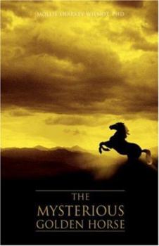 Paperback The Mysterious Golden Horse Book