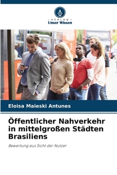 Paperback Öffentlicher Nahverkehr in mittelgroßen Städten Brasiliens [German] Book