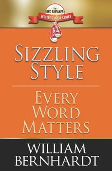 Sizzling Style: Every Word Matters - Book #5 of the Red Sneaker Writers