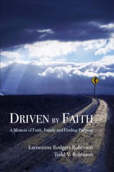 Paperback Driven by Faith: A Memoir of Faith, Family, and Finding Purpose Book