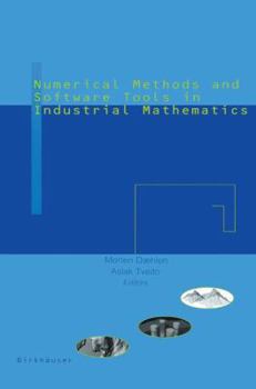 Numerical Methods And Software Tools In Industrial Mathematics