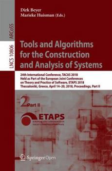 Paperback Tools and Algorithms for the Construction and Analysis of Systems: 24th International Conference, Tacas 2018, Held as Part of the European Joint Confe Book