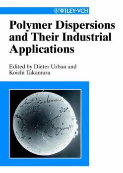 Hardcover Polymer Dispersions and Their Industrial Applications Book