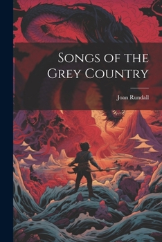 Songs of the Grey Country