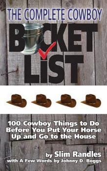 Paperback The Complete Cowboy Bucket List Book