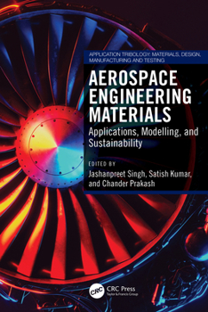 Hardcover Aerospace Engineering Materials: Applications, Modelling, and Sustainability Book