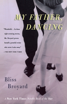 Paperback My Father, Dancing Book