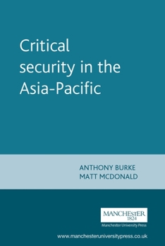 Paperback Critical Security in the Asia-Pacific Book