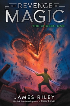 The Chosen One - Book #5 of the Revenge of Magic
