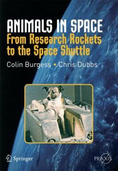 Paperback Animals in Space: From Research Rockets to the Space Shuttle Book