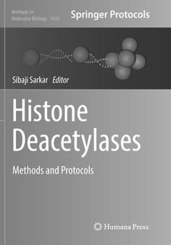 Paperback Histone Deacetylases: Methods and Protocols Book