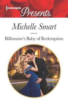 Billionaire's Baby of Redemption - Book #3 of the Rings of Vengeance