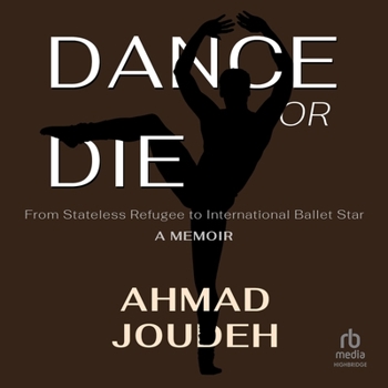 MP3 CD Dance or Die: From Stateless Refugee to International Ballet Star a Memoir Book