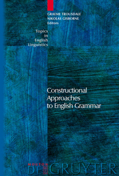 Hardcover Constructional Approaches to English Grammar Book