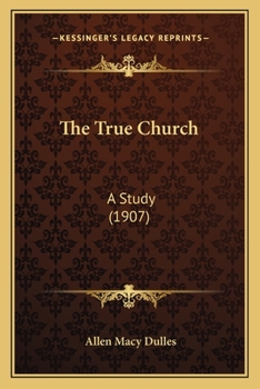 The True Church: A Study