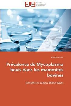 Paperback Pre Valence de Mycoplasma Bovis Dans Les Mammites Bovines [French] Book