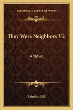 They Were Neighbors V2: A Novel