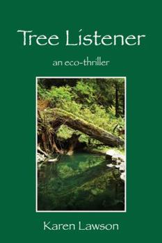 Paperback Tree Listener: an eco-thriller Book