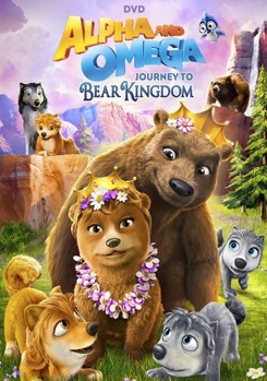 DVD Alpha and Omega: Journey to Bear Kingdom Book