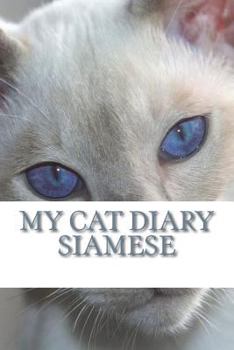 My cat diary: Siamese