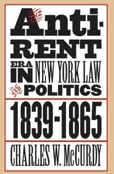 Paperback The Anti-Rent Era in New York Law and Politics, 1839-1865 Book