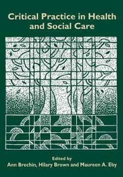 Paperback Critical Practice in Health and Social Care Book