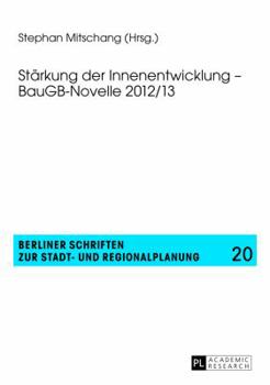 Paperback Staerkung Der Innenentwicklung - Baugb-Novelle 2012/13 [German] Book
