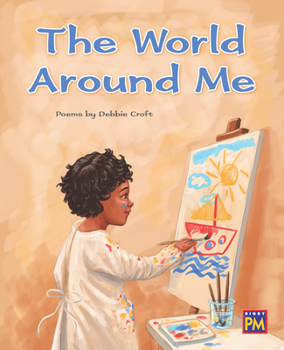Paperback The World Around Me (Formerly Poems: The World Around Me): Leveled Reader Orange Level 15 Book