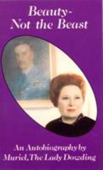 Hardcover Beauty - Not the Beast: An Autobiography Book
