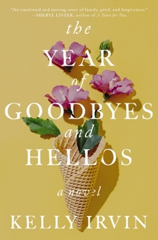 Paperback The Year of Goodbyes and Hellos Book
