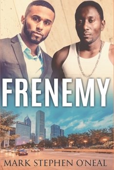 Frenemy: The Chronicles of Brock Lane - Book #2 of the Windy City Crime