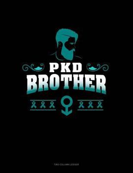 Paperback Pkd Brother: Two Column Ledger Book