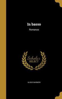 Hardcover In basso: Romanzo [Italian] Book