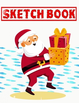 Sketch Book For Painting Cracking Christmas Gifts: Sketching Art Set Each Art Supply Sketch Book And Digital Library Drawing - Style - Coloring # Perfect Size 8.5 X 11 Large 110 Page Quality Prints Be