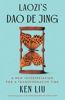 Hardcover Laozi's DAO de Jing: A New Interpretation for a Transformative Time Book