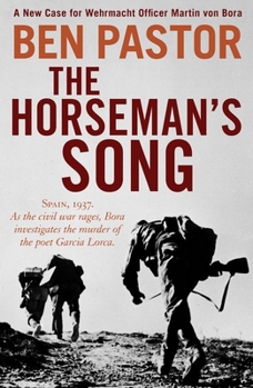 The Horseman's Song - Book #6 of the Captain Martin Bora