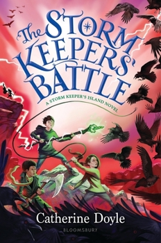 The Storm Keepers' Battle - Book #3 of the Storm Keeper