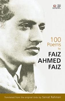 Paperback 100 Poems by Faiz Ahmed Faiz (Translated from the Original Urdu) Book